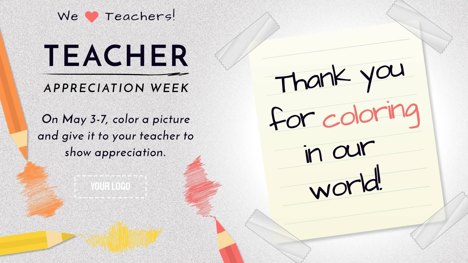Teacher Appreciation Week Color Digital Signage Template