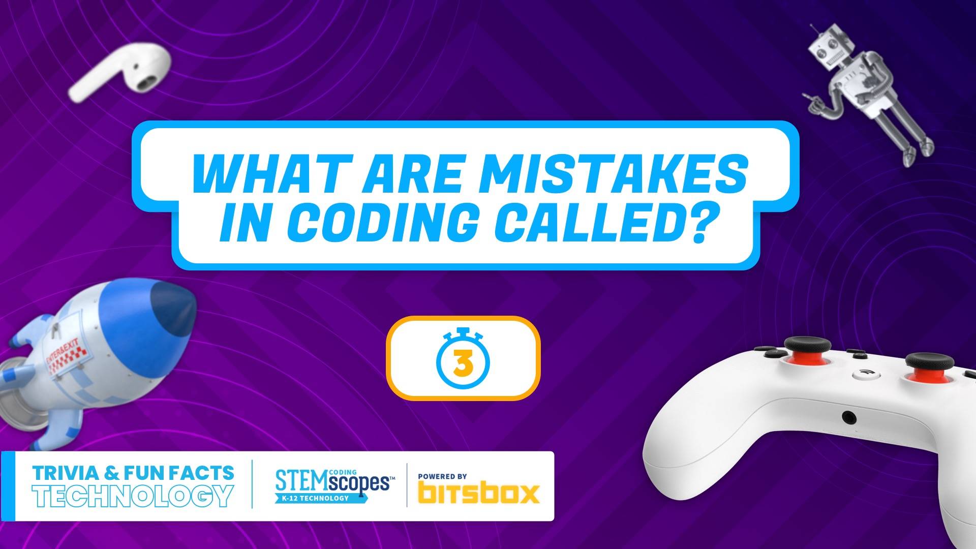 Tech Trivia -  Grades K-2 - STEMscopes Digital Signage Template