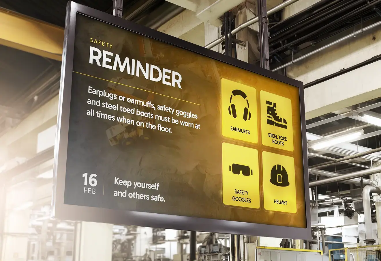 Digital display of a digital poster with a reminder to stay safe at work